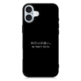 My Heart Hurts iPhone 16 Plus Case QC9382