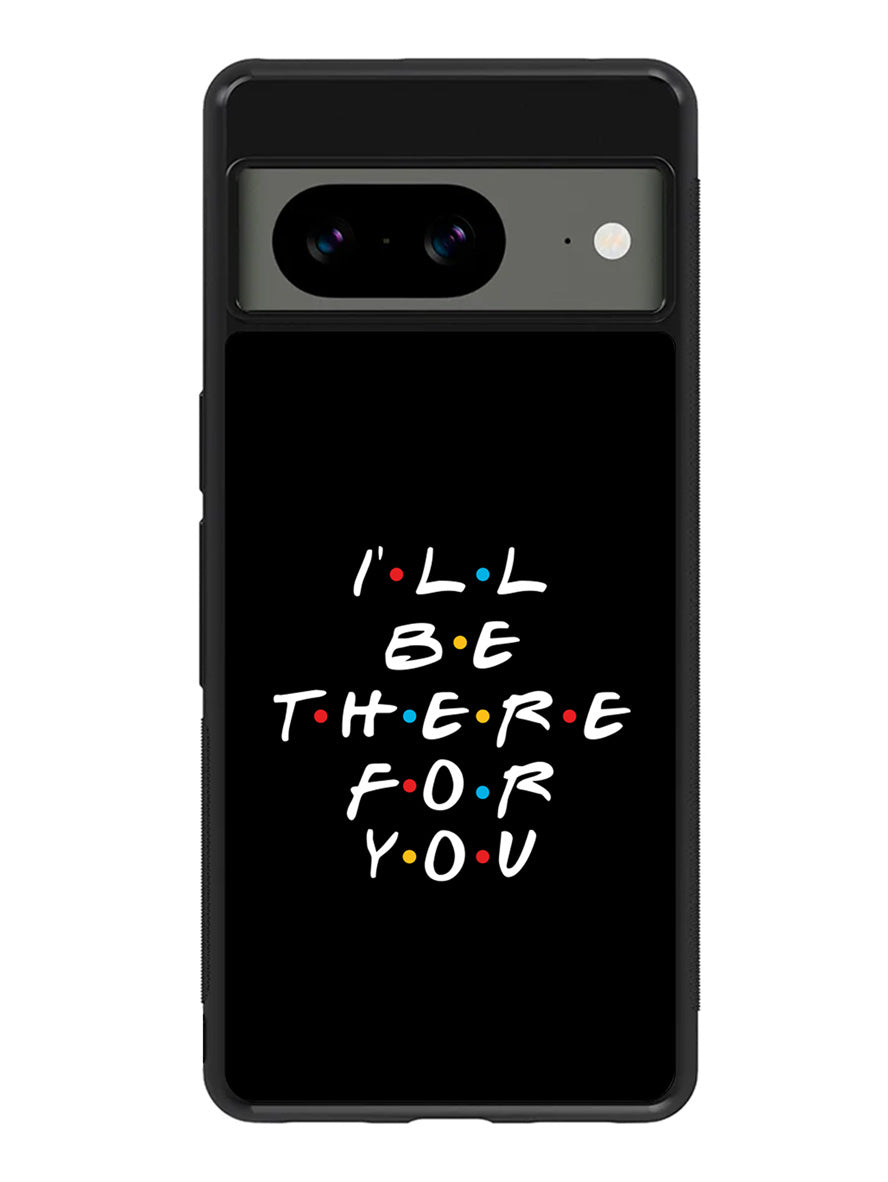 Friends Quotes Google Pixel 8A Case QC0503