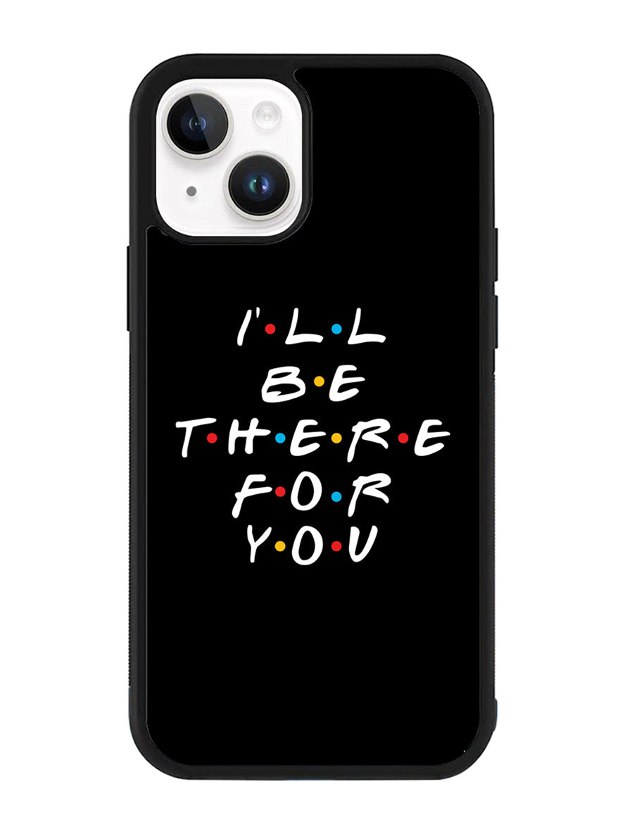 Friends Quotes iPhone 15 Case OV0503