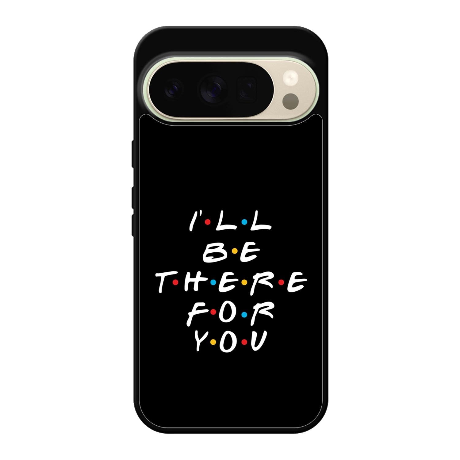 Friends Quotes Google Pixel 10 Pro XL Case QC0503