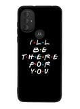 Friends Quotes Motorola Moto G Pure 2021 , Moto G Power 2022 Case OV0503
