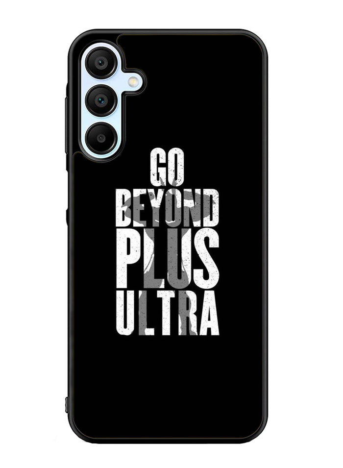 go beyond plus ultra Samsung Galaxy A35 5G Case OV8738