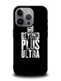 go beyond plus ultra iPhone 14 Pro Max Case QC8738