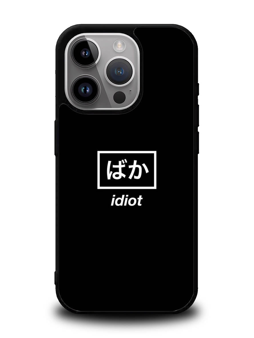 Idiot Simple Quotes iPhone 14 Pro Max Case QC11222