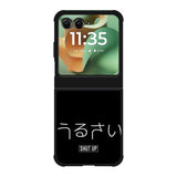 Shut Up Simple Quotes Motorola Moto RAZR 2025 Case OV11225