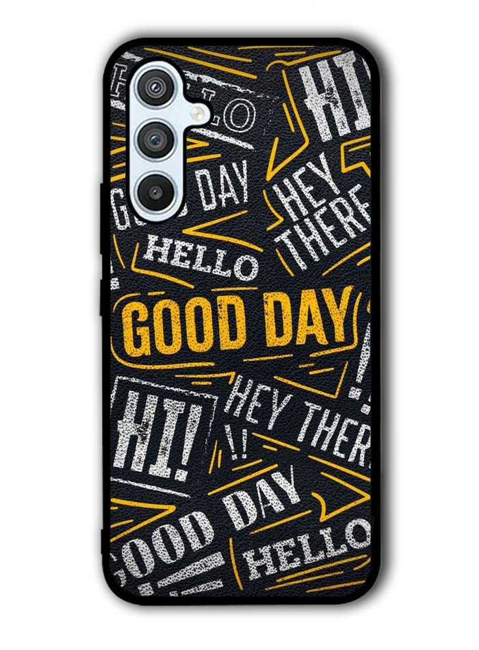 Hello Good Day Samsung Galaxy A54 5G Case OV11220