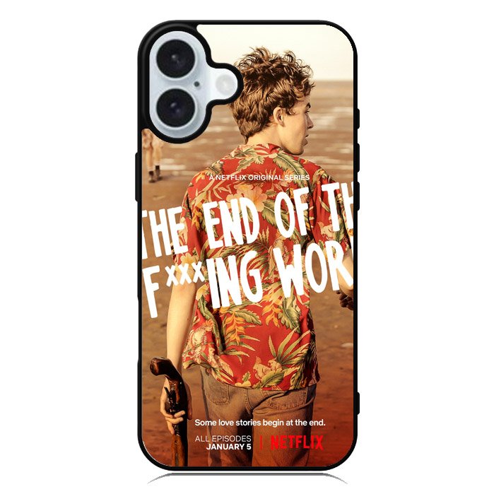 The End Of Fxxxing World iPhone 16 Plus Case QC10713