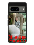 The End Of Fxxxing World Google Pixel 8 Case QC10714