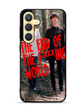 The End Of Fxxxing World Samsung Galaxy S23 Plus 5G , Samsung Galaxy S23+ 5G Case QC10715