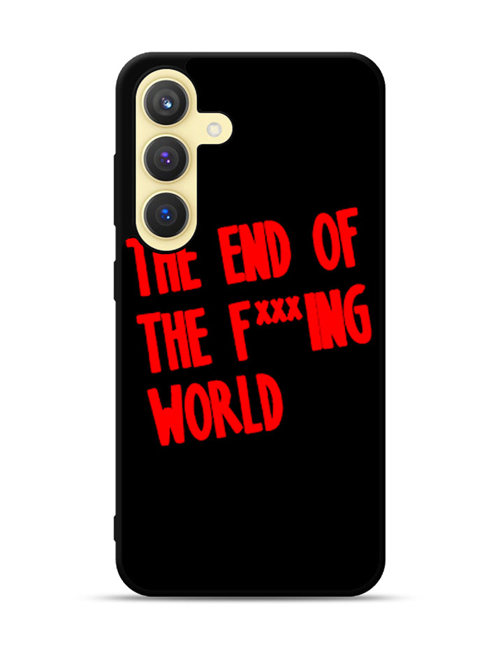 The End Of Fxxxing World Logo Samsung Galaxy S23 FE 5G Case QC10712