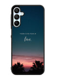 There is no fear in love Samsung Galaxy A15 5G Case OV2193
