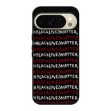 black lives matter Google Pixel 10 Pro XL Case QC7702