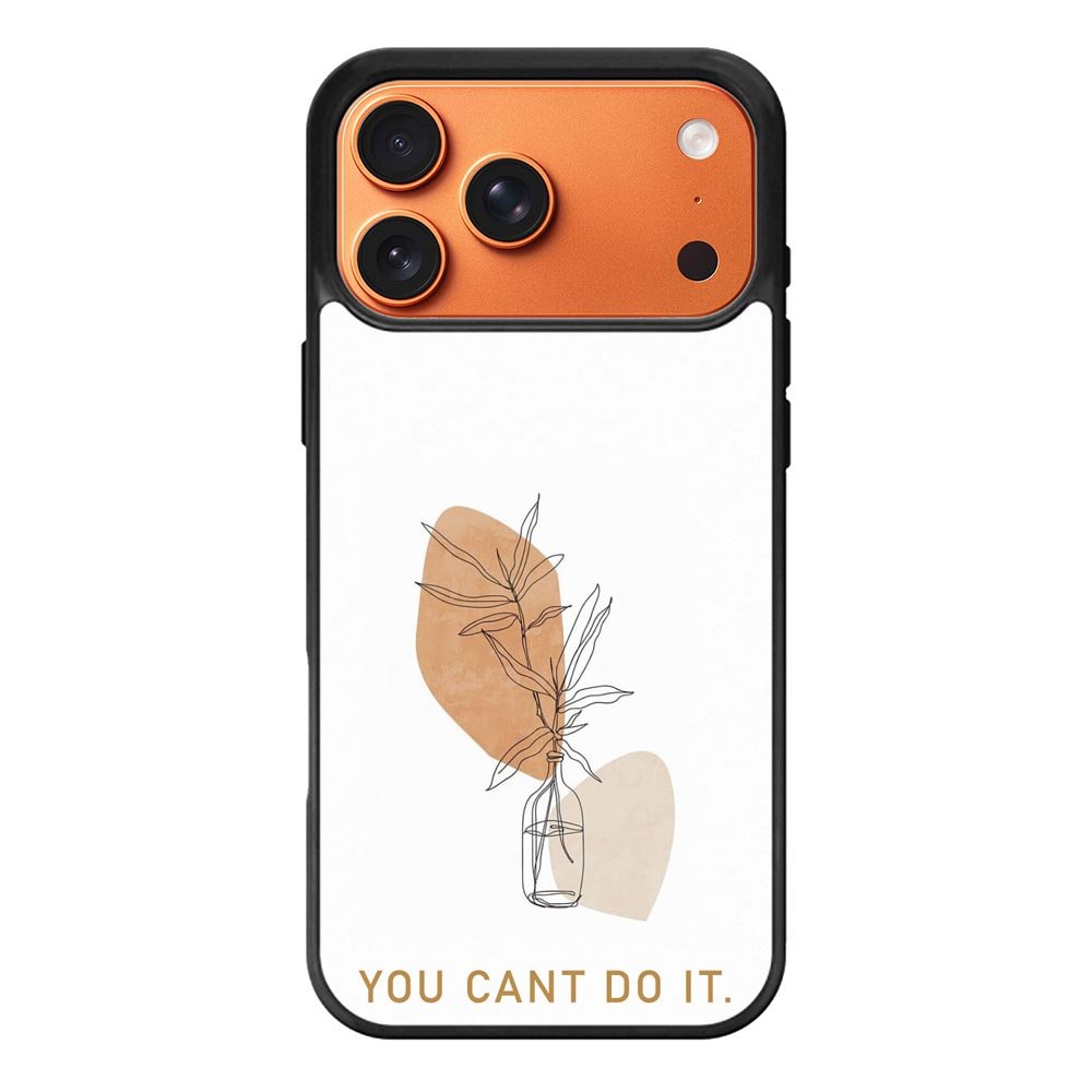 You Cant Do It FLX0537 iPhone 17 Pro Case