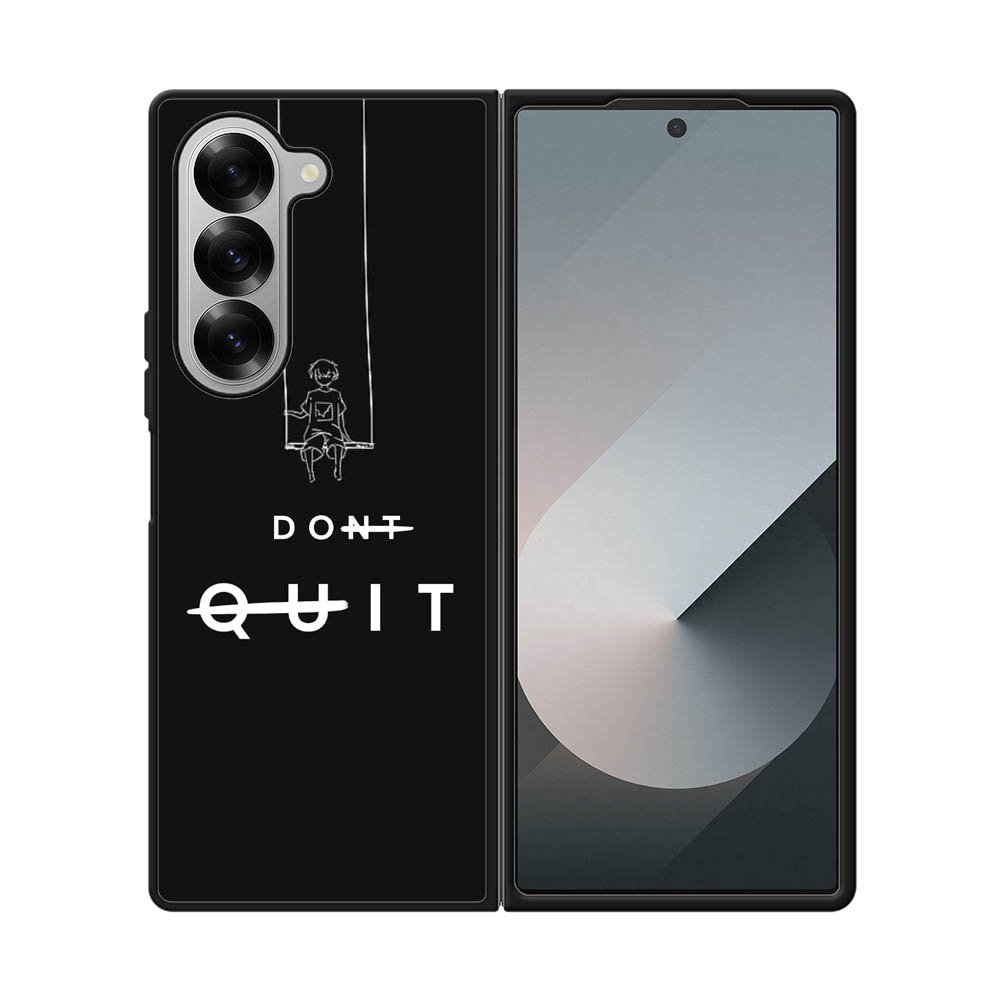 dont quit FLX0544 Samsung Galaxy Z Fold 7 5G Case