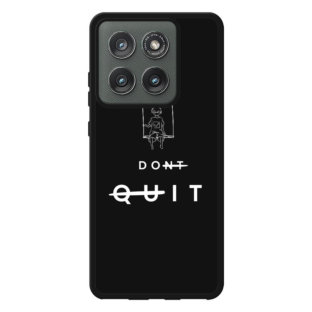 dont quit FLX0544 Motorola Moto Edge 2025 Case