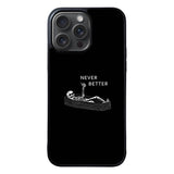 Never Better Alone FLX0546 iPhone 15 Pro Max Case