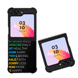 Daily motivation FLX0547 Samsung Galaxy Z Flip 5 , Z Flip 4 , Z Flip 3 , Z Fold 5 , Z Fold 4 , Z Fold 3 5G Case