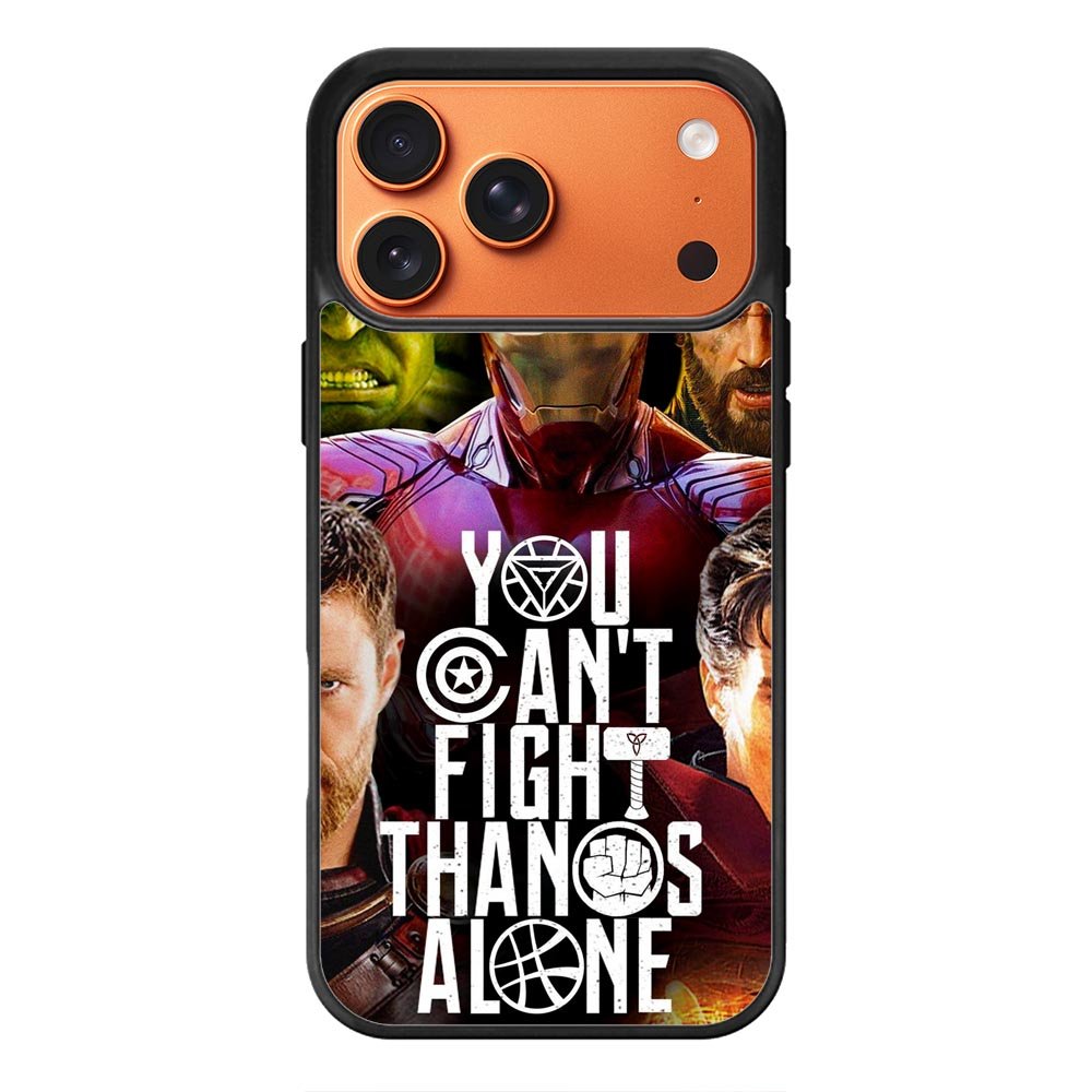 Avengers You Cant Fight Thanos Alone iPhone 17 Pro Max Case OV1427