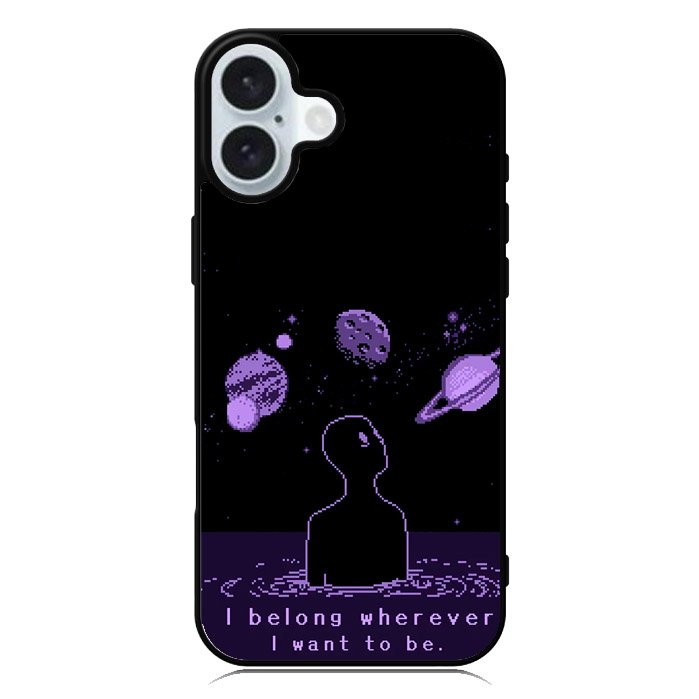 I Belong Wherever I Want To Be iPhone 16 Case QC11114