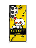 Get off my phone Samsung Galaxy S23 Ultra 5G Case QC11096