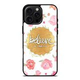 BELIEVE IN YOURSELF iPhone 16 Pro Max Case OV1569