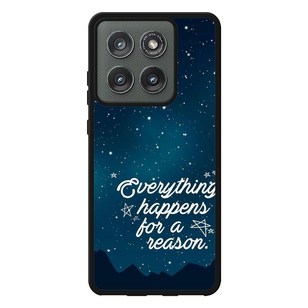 everything happens for a reason Motorola Moto Edge 2025 Case QC7265