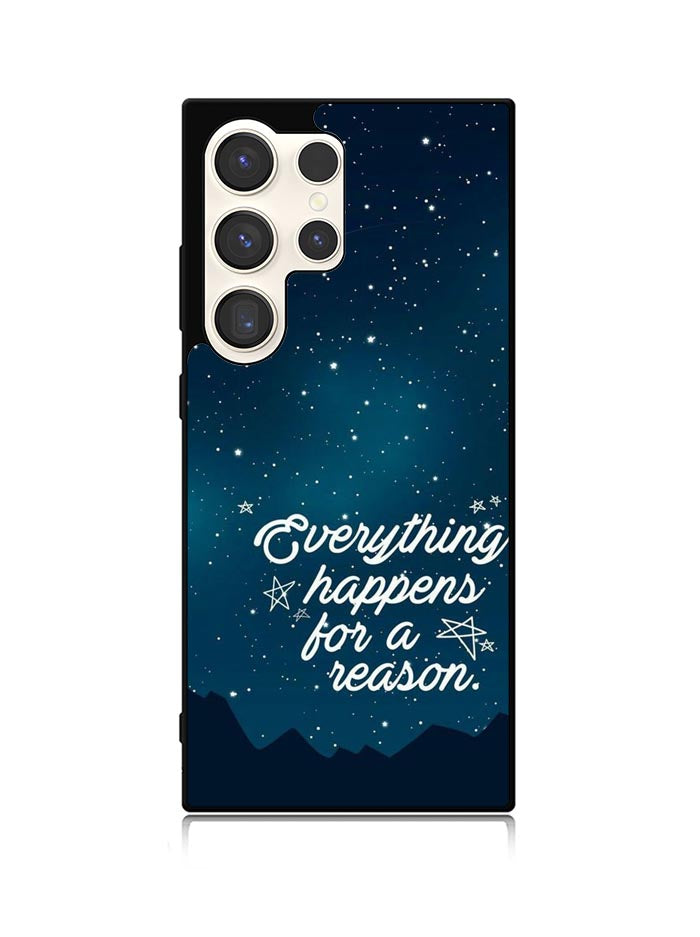 everything happens for a reason Samsung Galaxy S23 Ultra 5G Case QC7265