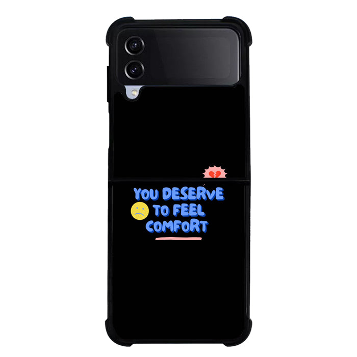 Comfort Quotes FORL0098 Samsung Galaxy Z Flip 5 , Z Flip 4 , Z Flip 3 , Z Fold 5 , Z Fold 4 , Z Fold 3 5G Case