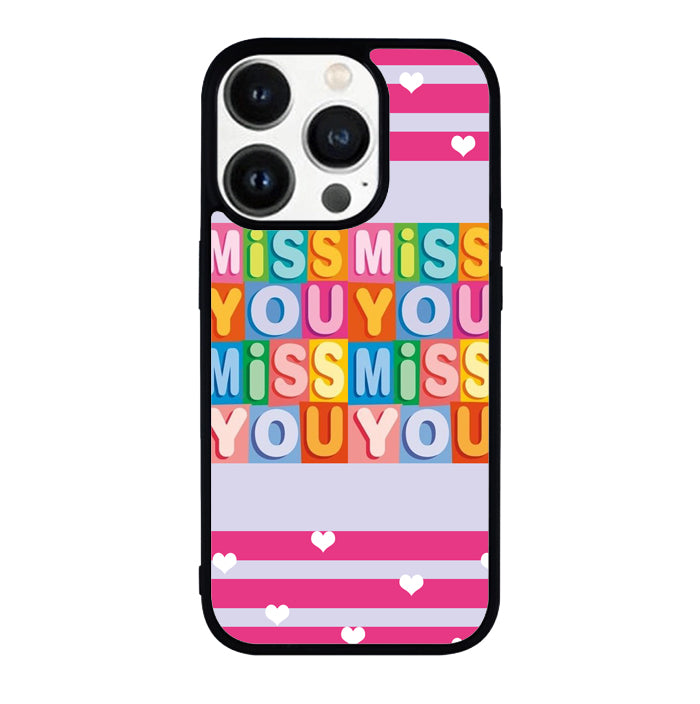 Miss You FRL0245 iPhone 14 Pro Max | iPhone 14 Pro | iPhone 14 Plus | iPhone 14 Case