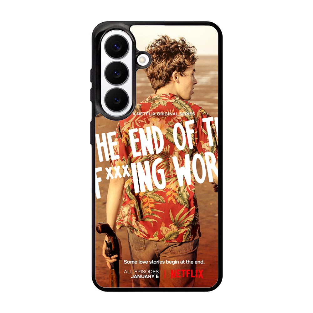 The End Of Fxxxing World Samsung Galaxy S26 Case QC10713