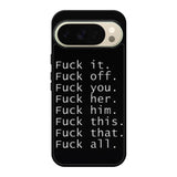 Fuck You and Fuck All Google Pixel 10 Pro Case OV4904