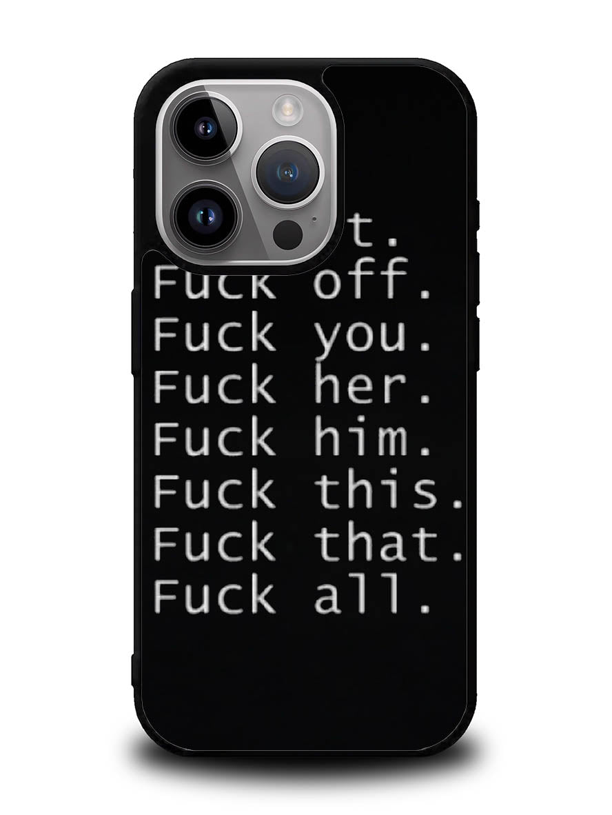 Fuck You and Fuck All iPhone 14 Pro Max Case QC4904