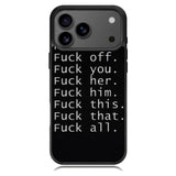 Fuck You and Fuck All iPhone 17 Pro Case OV4904