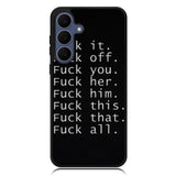 Fuck You and Fuck All Samsung Galaxy S25 FE Case OV4904
