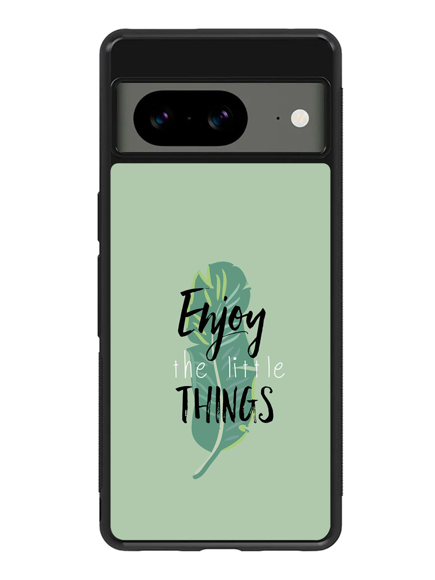 Enjoy The Little Things Google Pixel 8A Case QC8362