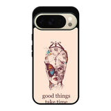 Good Things Take Time Google Pixel 10 Pro XL Case OV8299