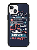 Quotes Do Not Stuck In The Comment iPhone 15 Case OV10802