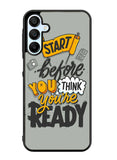Quotes Spirit Started Samsung Galaxy A15 5G Case OV10803