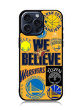 We Believe Golden State Warriors iPhone 15 Pro Max Case OV10469