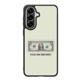 Save Your Money Samsung Galaxy A57 Case OV7911
