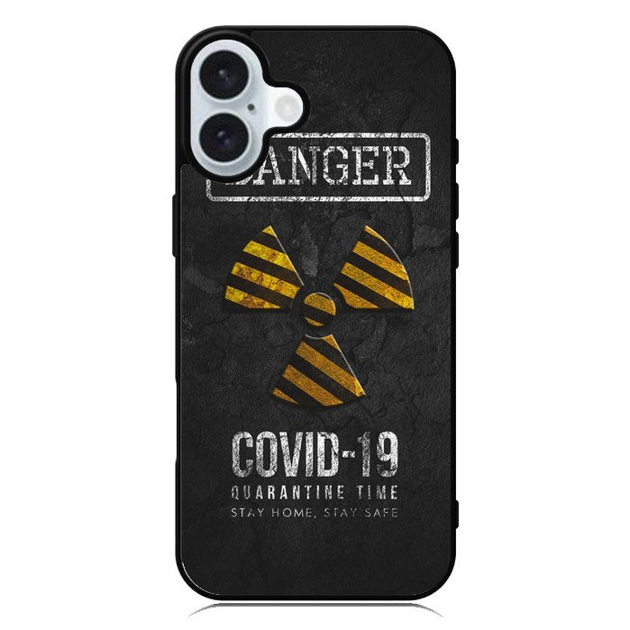 Danger Covid 19 iPhone 16 Plus Case QC6132
