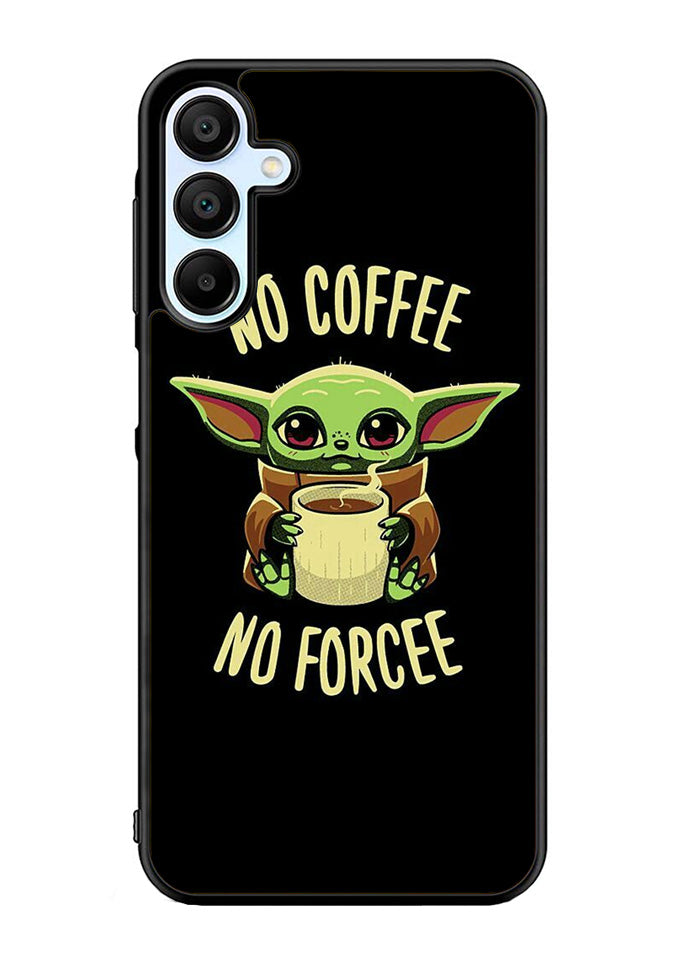 Coffe No Forcee Samsung Galaxy A15 5G Case OV9327