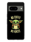 Coffe No Forcee Google Pixel 8 Case QC9327