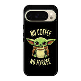 Coffe No Forcee Google Pixel 10 Pro XL Case QC9327