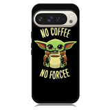 Coffe No Forcee Google Pixel 10 Pro XL Case OV9327