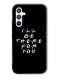 Friends Quotes Samsung Galaxy A14 5G Case QC0503