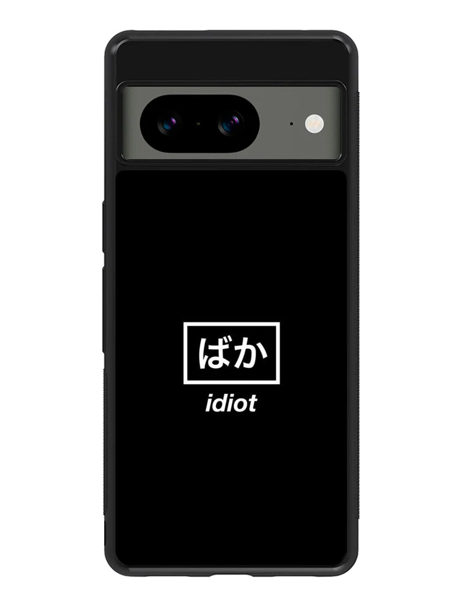 Idiot Simple Quotes Google Pixel 8A Case QC11222