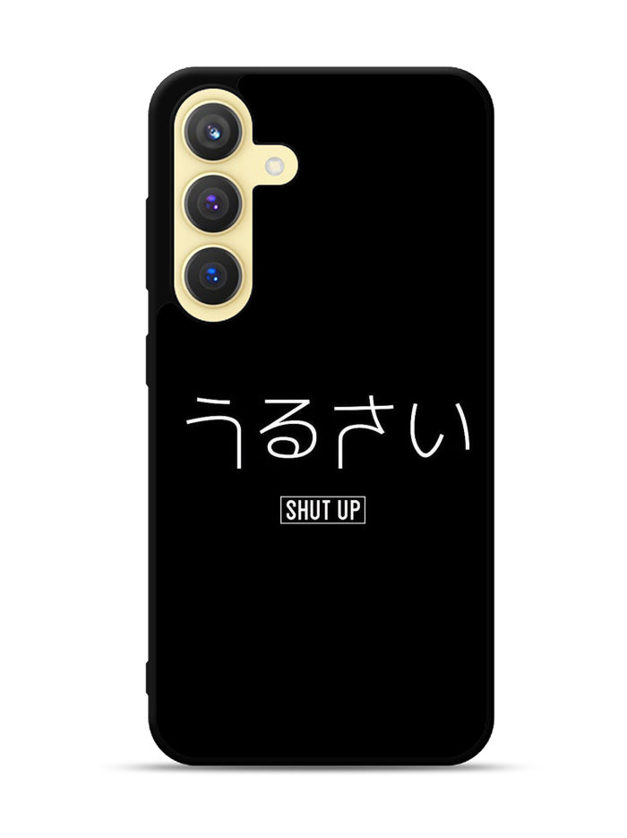 Shut Up Simple Quotes Samsung Galaxy S24 Plus 5G , Samsung Galaxy S24+ 5G Case OV11225