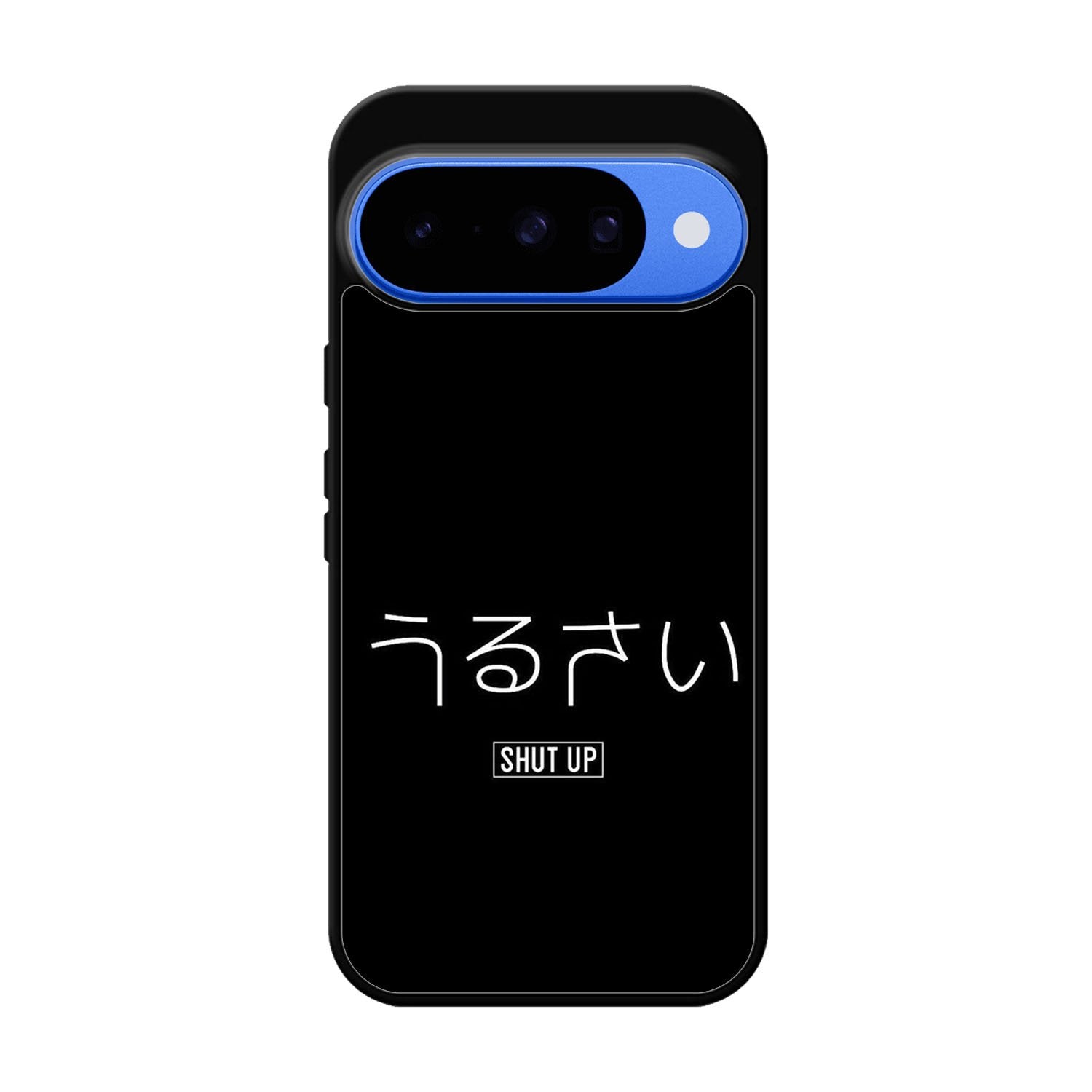 Shut Up Simple Quotes Google Pixel 10 Case QC11225