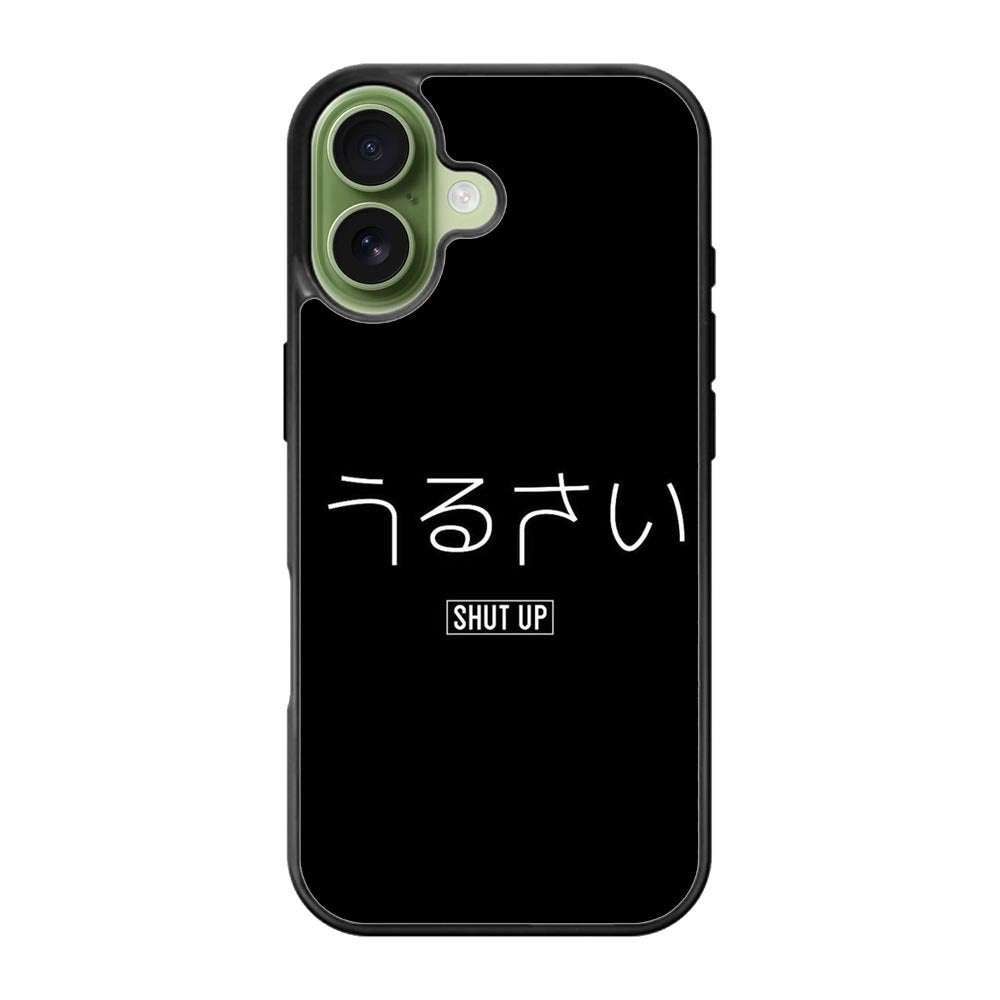 Shut Up Simple Quotes iPhone 17 Case QC11225